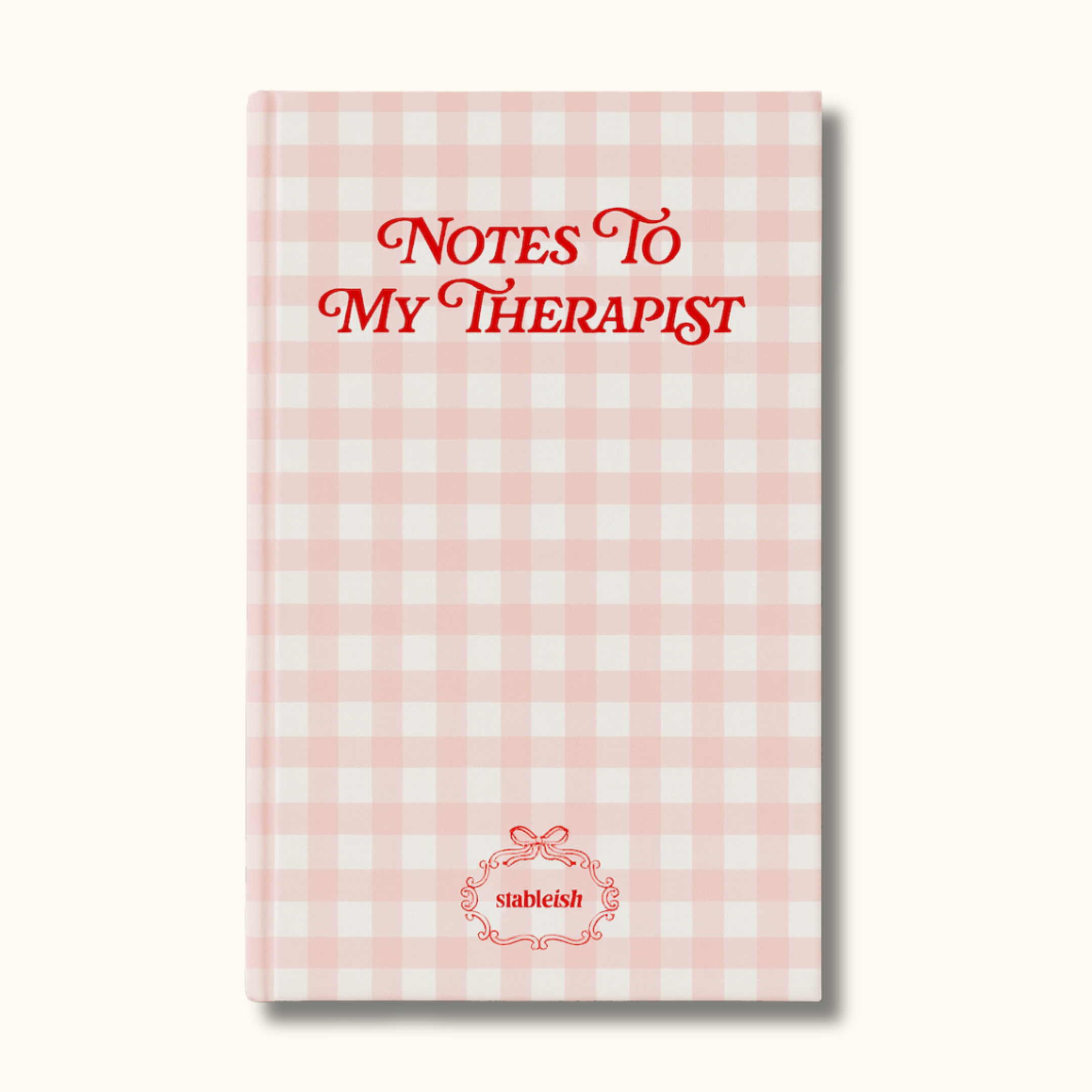 Notes to My Therapist Journal 📓 | Hardcover Notebook