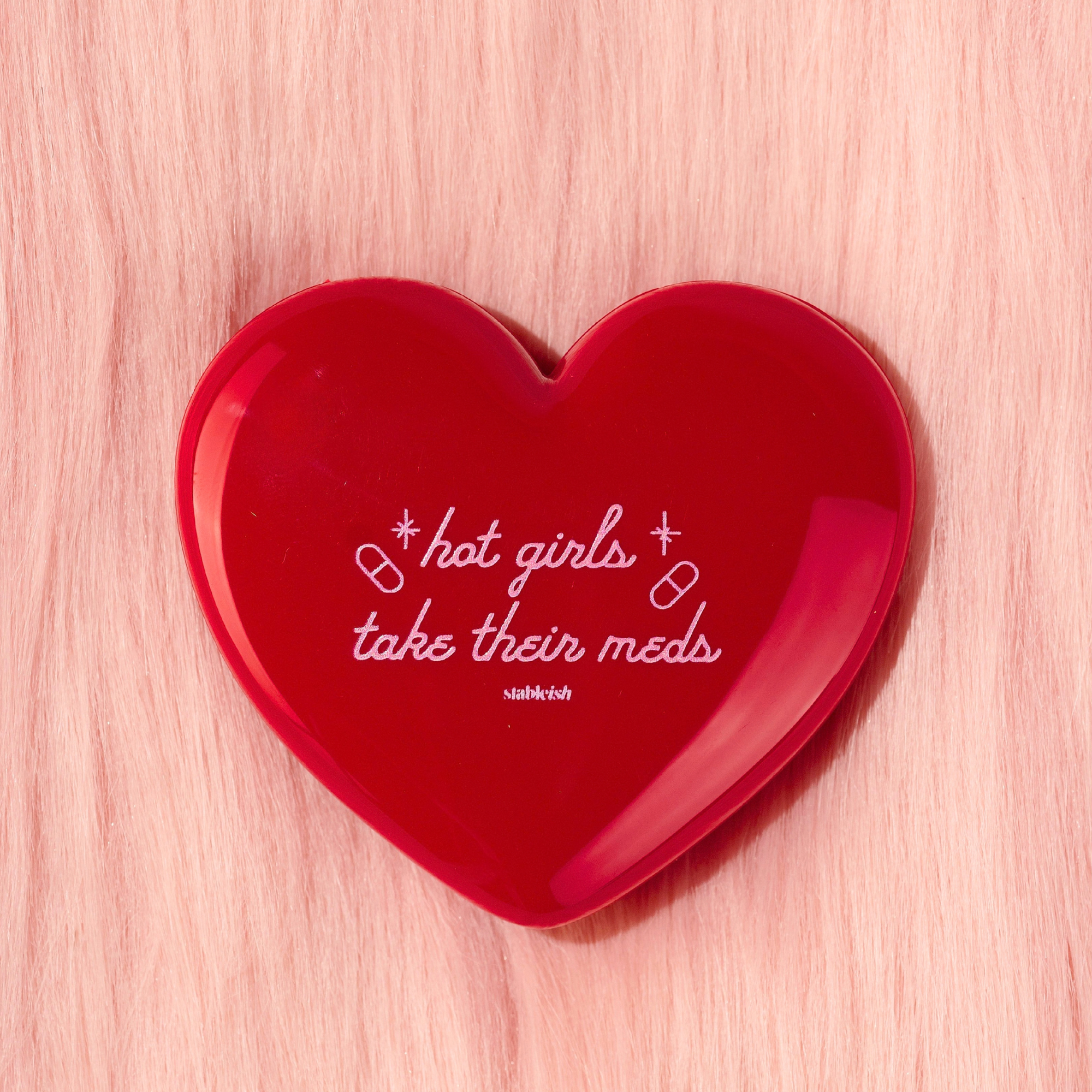 Hot Girls Take Their Meds Heart Pill Case