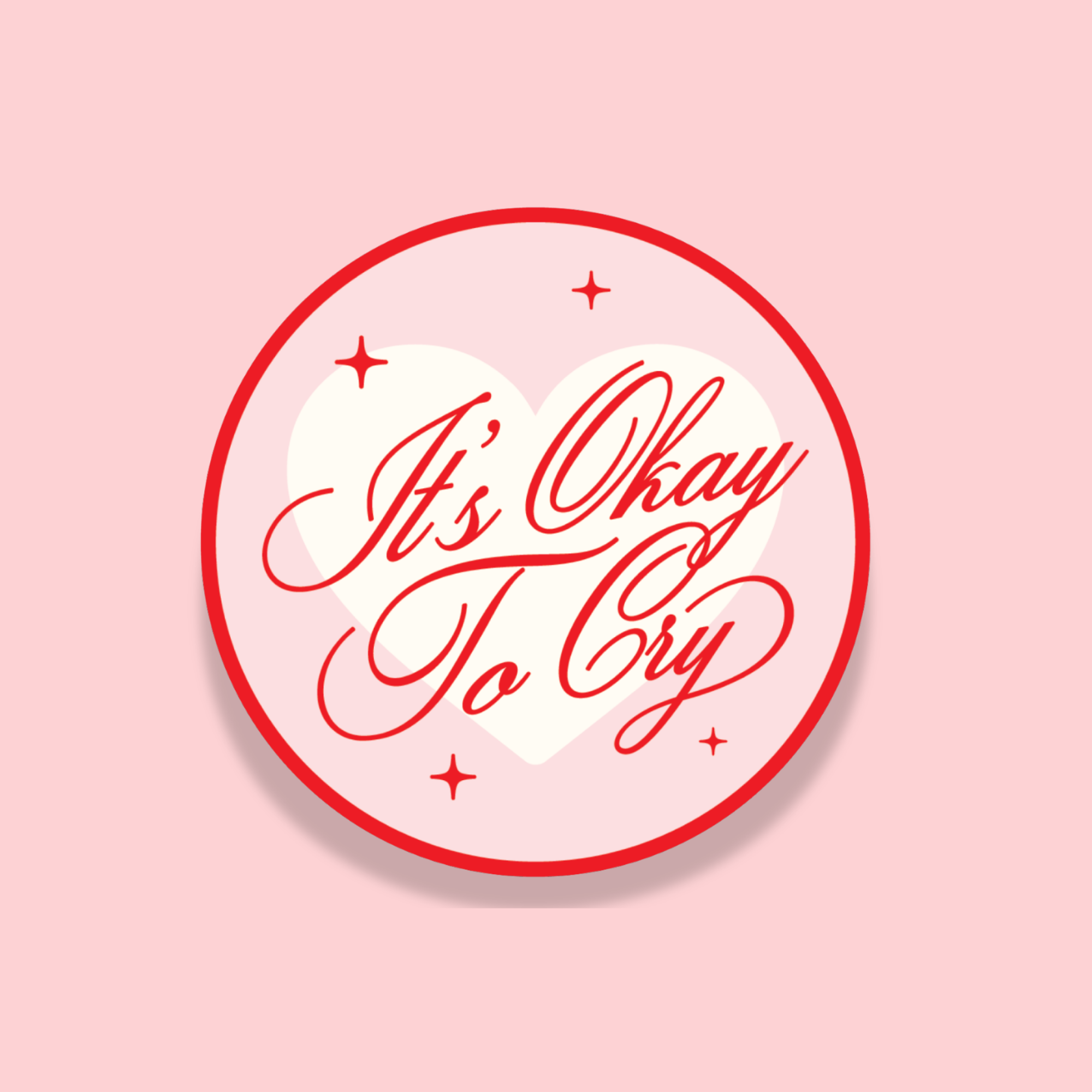 It's Okay To Cry Sticker